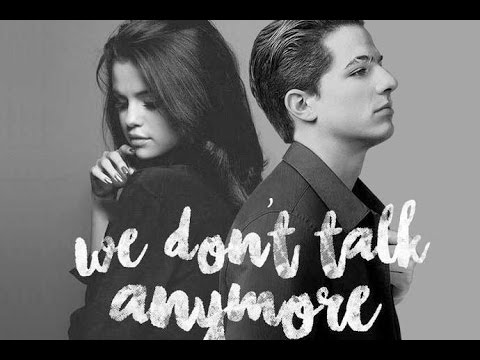 We don’t talk anymore